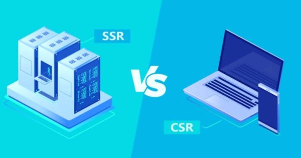 CSR vs SSR για κατασκευή ιστοσελίδων